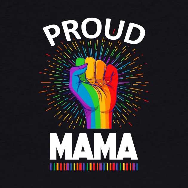 Proud Mama Gay Lgbt by adrinalanmaji